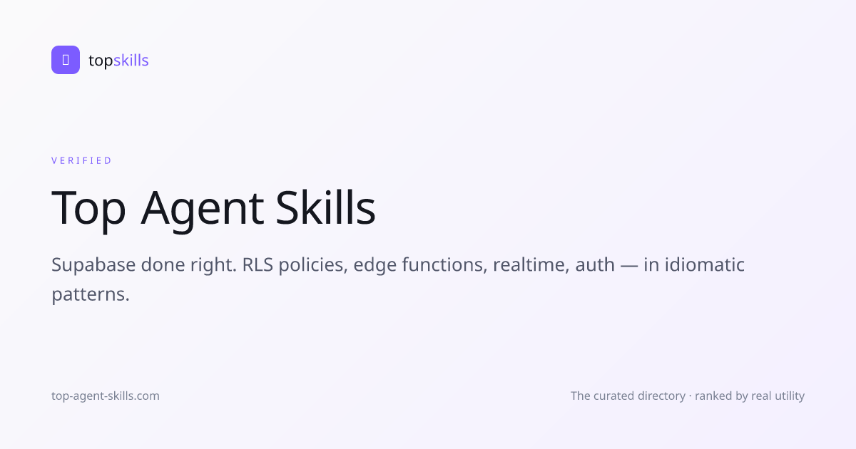 supabase-skill – Supabase done right. RLS policies, edge functions ...